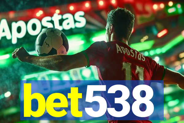 bet538