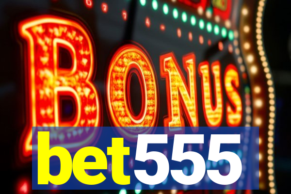 bet555