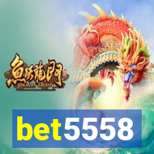 bet5558