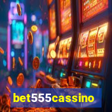 bet555cassino