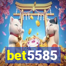 bet5585