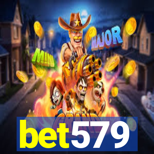 bet579