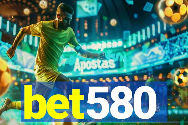 bet580