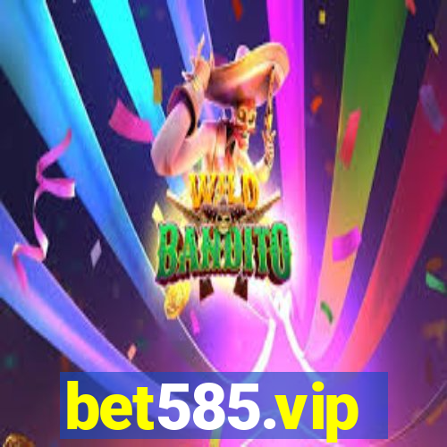 bet585.vip