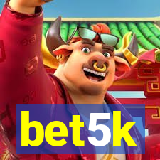 bet5k