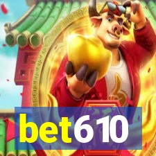 bet610