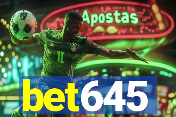 bet645