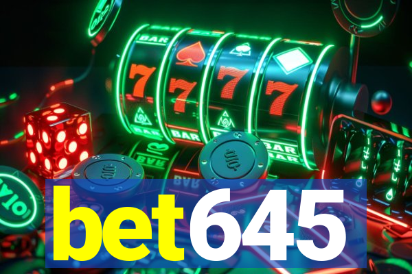 bet645