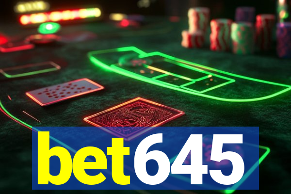 bet645