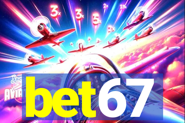 bet67