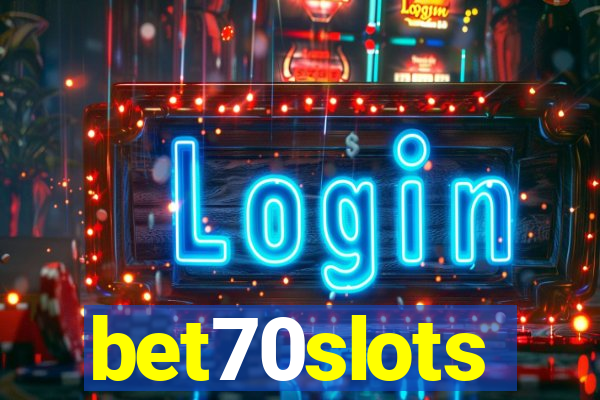 bet70slots