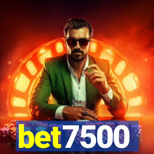 bet7500