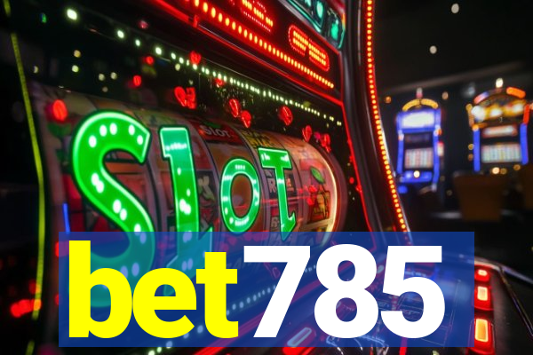 bet785