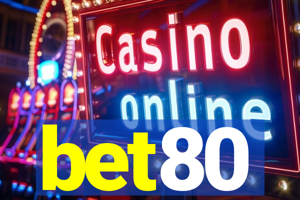 bet80