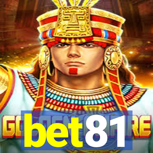 bet81