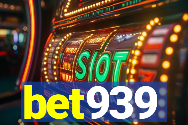 bet939