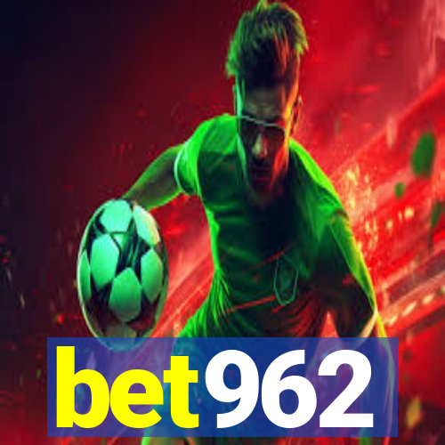 bet962