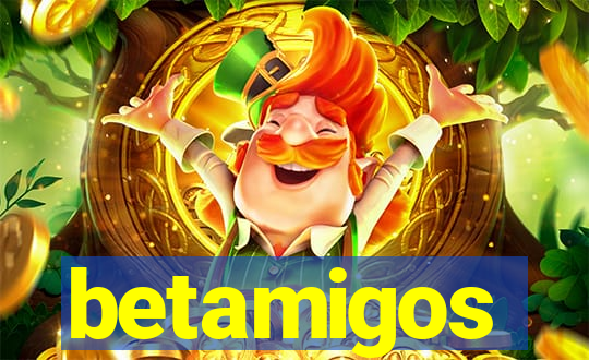 betamigos