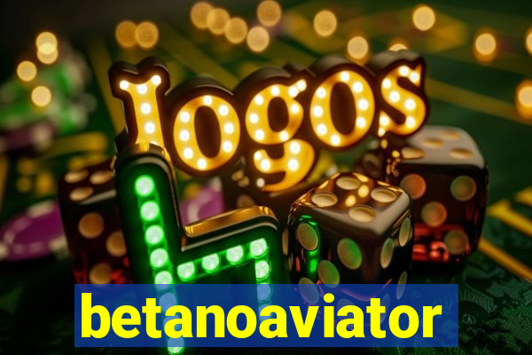 betanoaviator