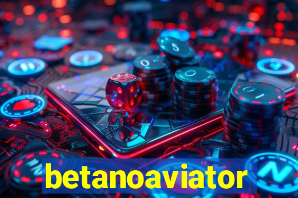 betanoaviator