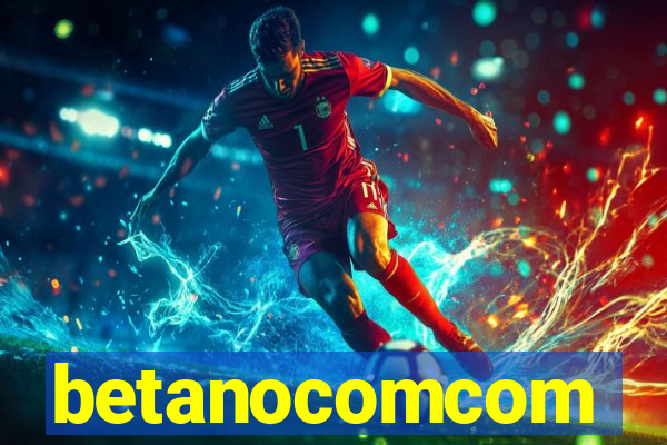 betanocomcom