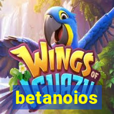 betanoios