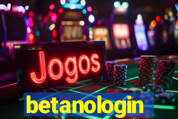 betanologin