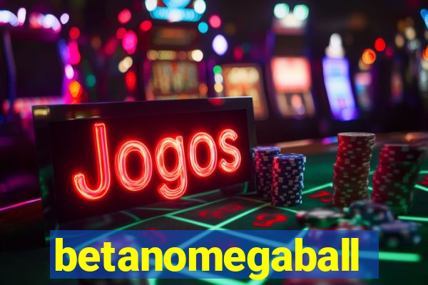 betanomegaball