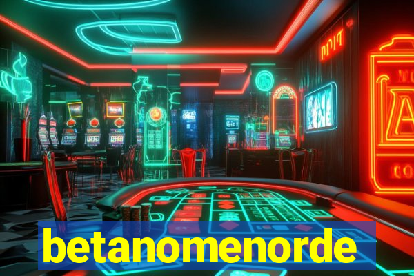 betanomenorde