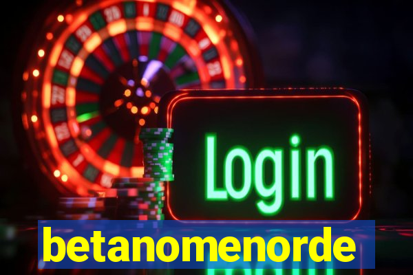 betanomenorde