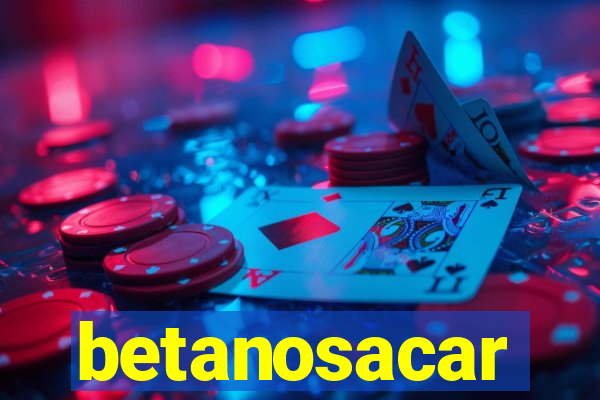 betanosacar