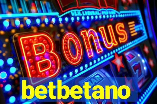 betbetano