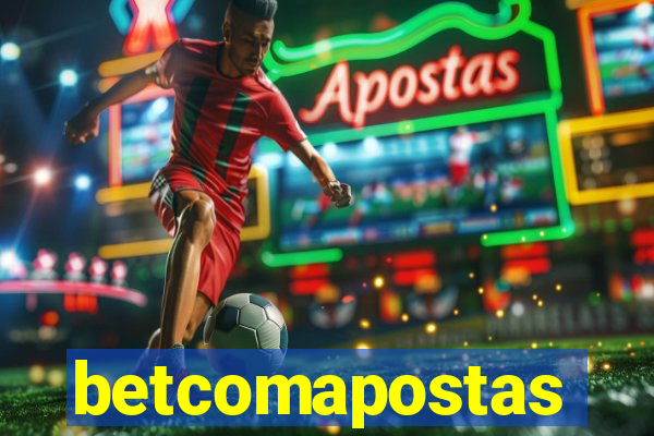 betcomapostas