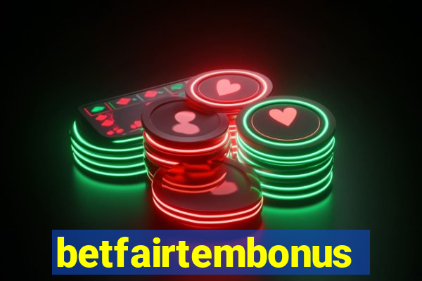 betfairtembonus