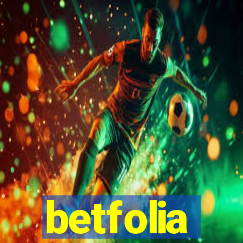 betfolia