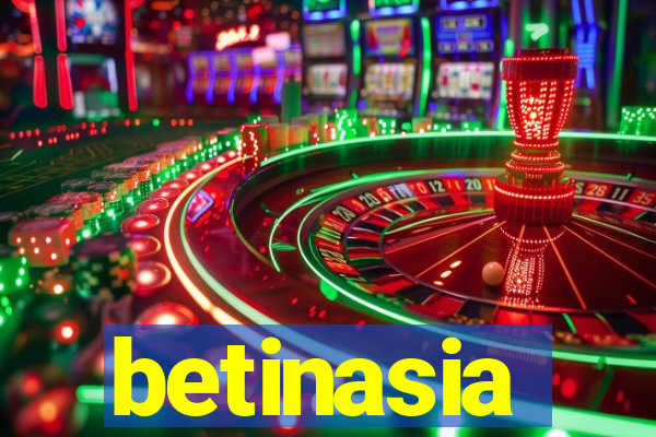 betinasia