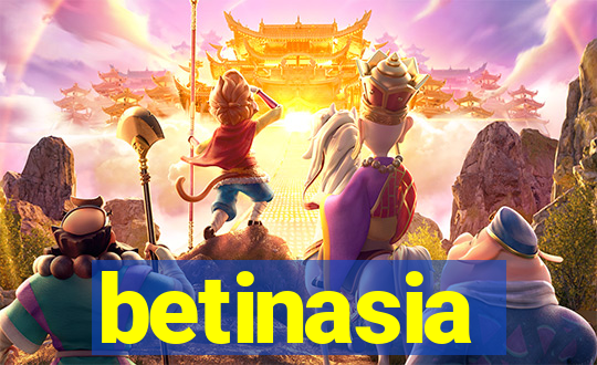 betinasia