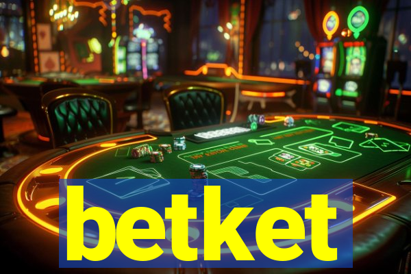 betket