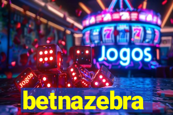 betnazebra