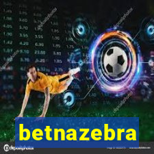 betnazebra