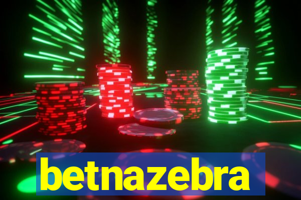 betnazebra