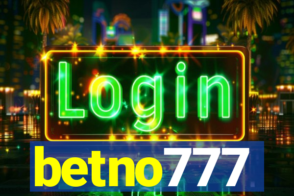 betno777