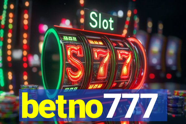 betno777