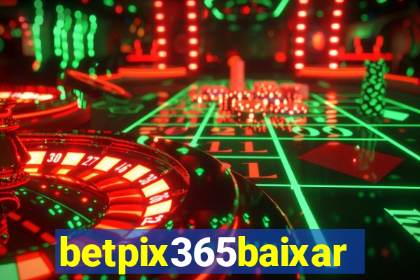 betpix365baixar