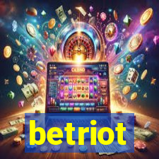 betriot