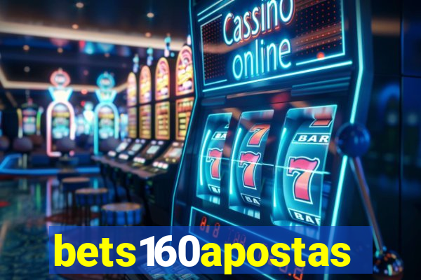 bets160apostas