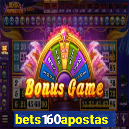 bets160apostas