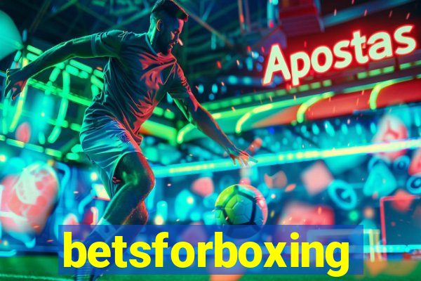 betsforboxing