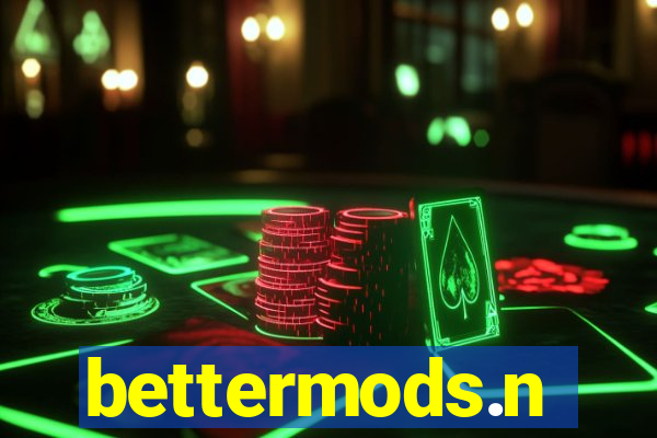 bettermods.n