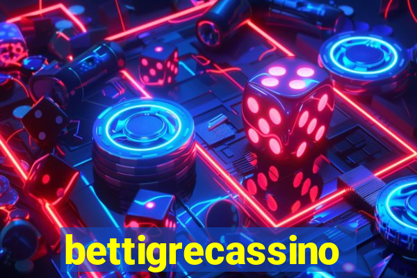 bettigrecassino